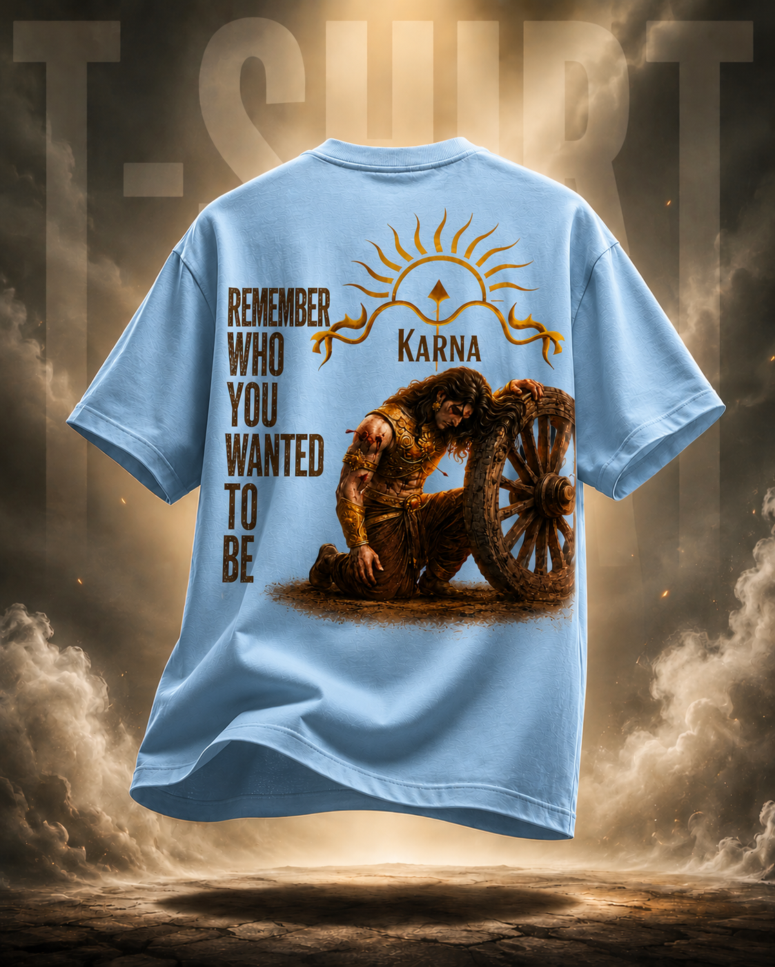 Karna "Remember Who You Wanted To Be"  Graphic Tee